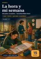 Vorschau - Arbeitsblätter - La hora y mi semana – Spanisch-Lernwerkstatt Klasse 7–8: Uhrzeiten verstehen und Terminkonflikte lösen - Deckblatt