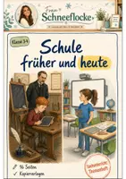 Vorschau - Stundenentwürfe - Schule früher und heute Klasse 3 -4 Wandel und Vergleich - Deckblatt