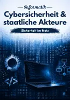 Vorschau - Arbeitsblätter - Cybersicherheit weltweit – Staaten, Cyberkriege und Schutz kritischer Infrastrukturen - Deckblatt