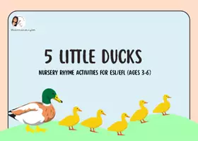 Προεπισκόπηση - Φύλλα εργασίας - Five Ducks-Nursery Rhyme Activities for ESL/EFL (Ages 3-6) - Εξώφυλλο