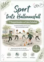 Vorschau - Stundenentwürfe - 7 komplette Sportstunden auf dem Schulhof | Sport trotz Hallenausfall & für Vertretung | Outdoor-Sport Sek I Klasse 5–8 - Deckblatt