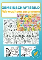 Vorschau - Mal- und Bastelvorlagen - Gemeinschaftsbild Wir wachsen zusammen / Poster - Deckblatt