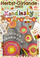 Vorschau - Mal- und Bastelvorlagen - Herbst-Girlande nach Wassily Kandinsky ab Klasse 1 - Deckblatt