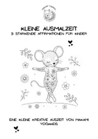 Vorschau - Mal- und Bastelvorlagen - 5 Affirmationen als Ausmalbilder I kostenlos I 5-8 Jahre - Deckblatt