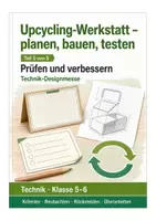 Vorschau - Stundenentwürfe - Technik Klasse 5–6: Designmesse und Peer-Feedback | Upcycling-Werkstatt – Teil 5 von 5 - Deckblatt