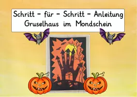 Vorschau - Präsentationen/Tafelbilder - Halloween: Gruselhaus im Mondschein - Schritt-für-Schritt Kunstprojekt - Kunst - Kl. 3/4 - Seite 2