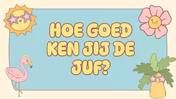 Voorbeeld - hoe goed ken jij de juf? - Voorblad