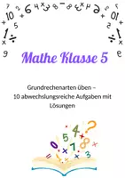 Vorschau - Arbeitsblätter - Mathe Klasse 5 Grundrechenarten üben – 10 abwechslungsreiche Aufgaben mit Lösungen - Deckblatt