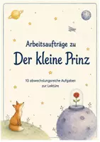 Vorschau - Arbeitsblätter - Der kleine Prinz – Arbeitsaufträge zur Lektüre | Kreativaufgaben, Lösungen & Extras - Deckblatt