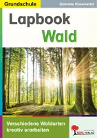 Vorschau - Arbeitsblätter - Lapbook Wald | Sachunterricht Klasse 3-4 Grundschule | Bäume, Stockwerke, Waldtiere, Laubbäume, Nadelbäume, Pilze, Tierspuren | Bastelvorlagen Kopiervorlagen - Deckblatt