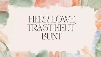 Vorschau - Mal- und Bastelvorlagen - Herr Löwe trägt heut´ bunt - Kunstbild - Seite 2
