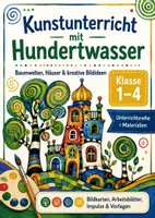 Vorschau - Stundenentwürfe - Unterrichtseinheit: Hundertwasser und die Bäume - Deckblatt