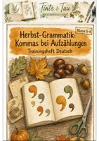 Vorschau - Arbeitsblätter - Kommasetzung Klasse 5 -6 Aufzählungen im Herbst - Deckblatt