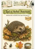 Vorschau - Arbeitsblätter - Igel im Herbst Klasse 3 -4 Lebensraum und Schutz - Deckblatt