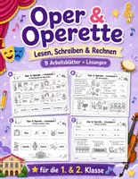 Vorschau - Stundenentwürfe - Oper & Operette – Lesen, Schreiben & Rechnen | 9 Arbeitsblätter + Lösungen für die 1. & 2. Klasse - Deckblatt