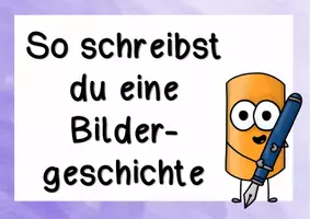 Vorschau - Poster - Eine Bildergeschichte schreiben: Tipps & Tricks als Tafelmaterial - Seite 1