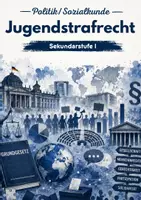 Vorschau - Arbeitsblätter - Jugendstrafrecht – Strafmündigkeit & Erziehung - Deckblatt