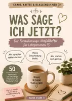 Vorschau - Anderer Materialtyp - Was sage ich jetzt? – 50 klare Sätze für schwierige Situationen im Klassenzimmer - Deckblatt