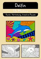 Vorschau - Mal- und Bastelvorlagen - Delfin - Pop Art Vorlagen Ausmalbilder - Deckblatt