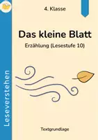 Vorschau - Arbeitsblätter - Leseverstehen 4. Klasse – Das kleine Blatt | 3-fach differenziert | Text + Leseförderung - Deckblatt