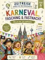 Vorschau - Stundenentwürfe - Karneval, Fasching & Fastnacht | Sachunterricht Klasse 3-4 | Bräuche & Geschichte - Deckblatt