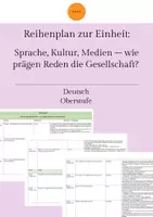 Vorschau - Stundenentwürfe - Reihenplan für die Unterrichtseinheit: "Sprache, Kultur, Medien – wie prägen Reden die Gesellschaft?" - Deckblatt