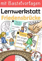 Vorschau - Arbeitsblätter - Friedensbrücke - Konflikte & Streit lösen - Lernwerkstatt mit Bastelvorlagen & Legematerial - Deckblatt