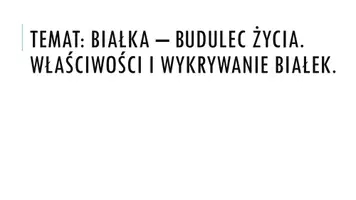 zapowiedź - Prezentacja - Białka - budulec życia - obwoluta