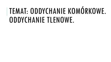 zapowiedź - Prezentacja - Oddychanie komórkowe - obwoluta