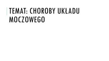 zapowiedź - Prezentacja - Choroby układu moczowego - obwoluta