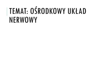 zapowiedź - Prezentacja - Ośrodkowy układ nerwowy - obwoluta