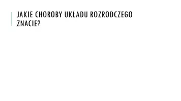 zapowiedź - Prezentacja - Higiena i choroby układu rozrodczego - strona 2