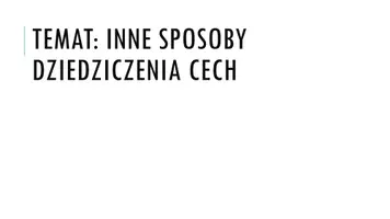 zapowiedź - Prezentacja - Inne sposoby dziedziczenia cech - obwoluta