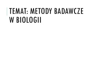 zapowiedź - Prezentacja - Metody badawcze w biologii - obwoluta