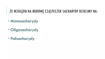 zapowiedź - Prezentacja - Budowa i funkcje sacharydów - strona 3