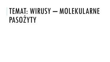 zapowiedź - Prezentacja - Wirusy - molekularne pasożyty - obwoluta