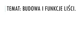 zapowiedź - Prezentacja - Budowa i funkcje liści - obwoluta