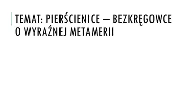 zapowiedź - Prezentacja - Pierścienice – bezkręgowce o wyraźnej metamerii - obwoluta