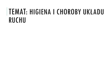 zapowiedź - Prezentacja - Higiena i choroby układu ruchu - obwoluta