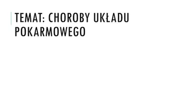zapowiedź - Prezentacja - Choroby układu pokarmowego - obwoluta
