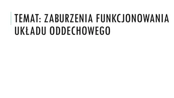 zapowiedź - Prezentacja - Zaburzenia funkcjonowania układu oddechowego - obwoluta