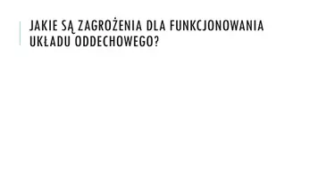 zapowiedź - Prezentacja - Zaburzenia funkcjonowania układu oddechowego - strona 2