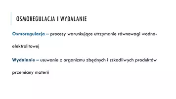 zapowiedź - Prezentacja - Osmoregulacja i wydalanie u zwierząt - strona 2