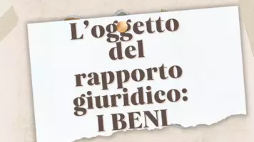 anteprima - Schede informative - L’oggetto del rapporto giuridico: i beni - presentazione - Pagina di copertina