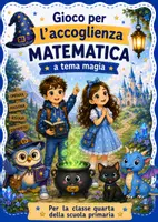 anteprima - Esercizi - Gioco per l'accoglienza matematica a tema magia classe quarta - Pagina di copertina