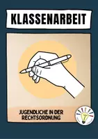 Vorschau - Klassenarbeiten - Klassenarbeit (Jugendliche in der Rechtsordnung) - Deckblatt