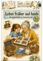 Vorschau - Unterrichtsreihen - Leben früher und heute Klasse 3 -4 Alltagsvergleich - Deckblatt