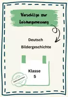 Vorschau - Arbeitsblätter - Klassenarbeit Deutsch 5. Klasse Bildergeschichte sofort einsatzbereit - Deckblatt