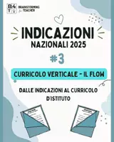 anteprima - Programmi scolastici / Materiali per docenti - Indicazioni Nazionali 2025 #3 | Flow operativo curricolo IC - Pagina di copertina
