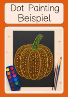 Vorschau - Arbeitsblätter - Kunst Herbst Dot Painting Klasse 2 - 4 Kürbis, Fuchs & Co. - Seite 1